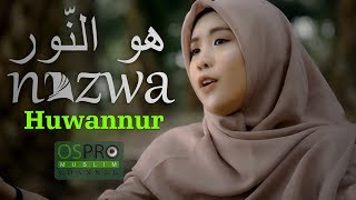 Download lagu Huwannur هُوَ النُّورُ - Nazwa Maulidia mp3