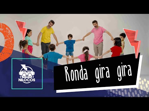 Ronda gira gira - Nilocos