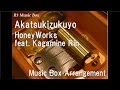 Akatsukizukuyo/HoneyWorks [Music Box] 
