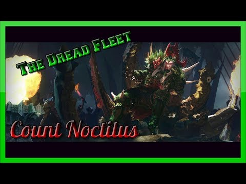 The Dreadfleet Sets Sail, EP01 Count Noctilus, Curse of the Vampire Coast, TW Warhammer 2