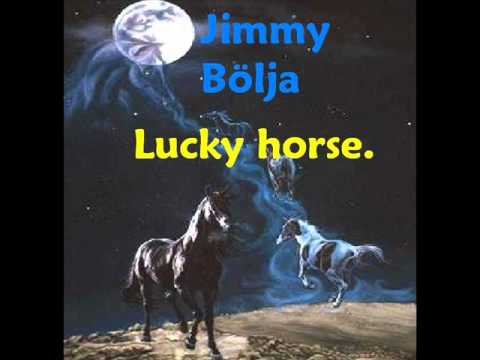 Jimmy Bölja Lucky horse.wmv