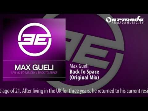 Max Gueli - Back To Space (Original Mix)