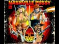 Nashville Pussy - Aint You Business