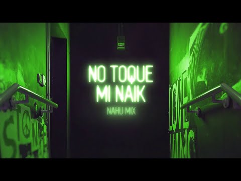 No Toque Mi Naikx (Remix) - Fer Palacio