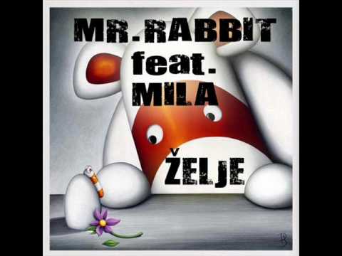 Mr.Rabbit feat. Mila - Zelje [with lyrics] @2009