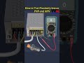 How to Test Proximity Sensor #electrical #electronic #shorts