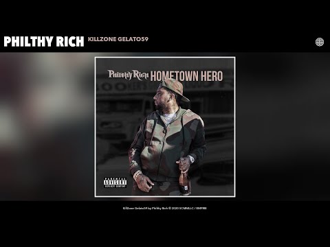Philthy Rich - KillZone Gelato59 (Audio)