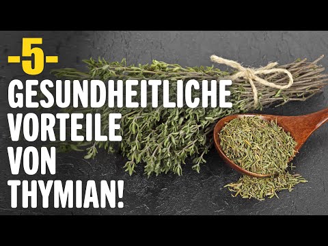5 GESUNDHEITLICHE VORTEILE VON THYMIAN! | Vorteile von | Tipps für ein Gesundes