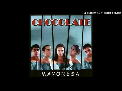MAYONESA - Chocolate (audio)