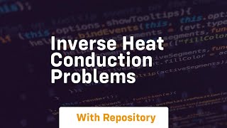 inverse heat conduction problems