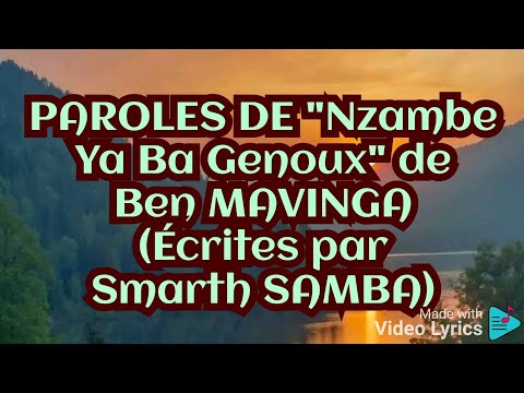 "Nzambe Ya Ba Genoux" (Lyrics) de Ben MAVINGA, écrit par Smarth SAMBA