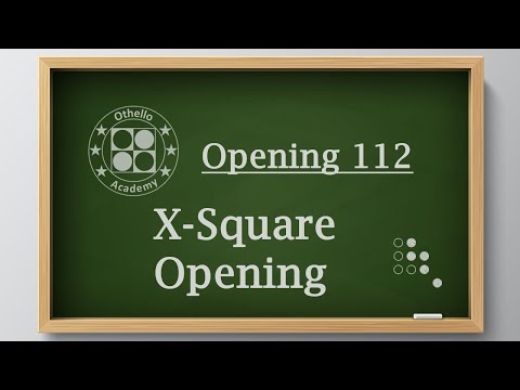 Othello Academy - OP112 - X-Square Opening