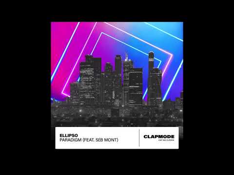 Ellipso feat. Séb Mont - Paradigm (Official Audio)