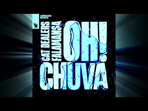 Cat Dealers feat. Falamansa - Oh! Chuva (Extended Mix)