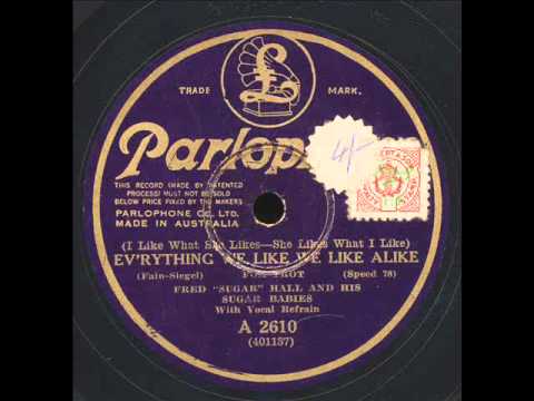 Evrything We Like Alike : Fred Sugar Hall and His Sugar Baby's
