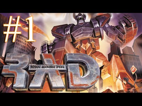 RAD: Robot Alchemic Drive - Part 1