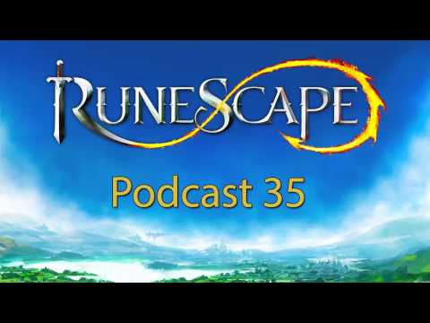 RuneScape Podcast #35: Dishonour Among Thieves