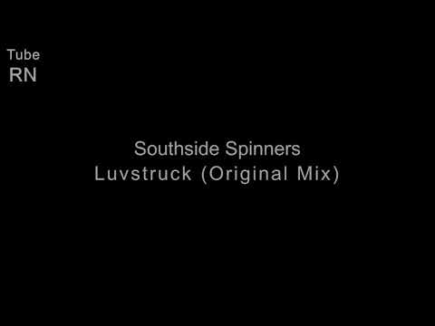 Southside Spinners -  Luvstruck (Original Mix)