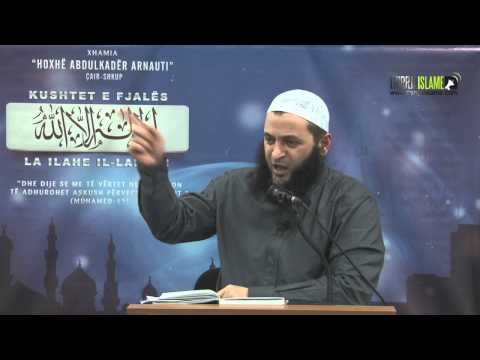 03. Kuptimi i vertet i fjalës La ilahe il-lallah - Sadullah Bajrami
