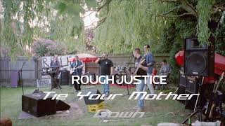 Tie Your Mother Down - Rough Justice - Practice Session 1999