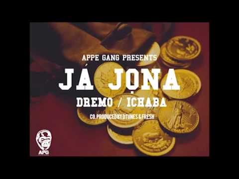 Dremo ft Ichaba - Ja Jona