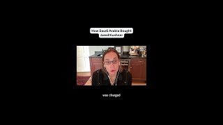 How Saudi Arabia Bought Jared Kushner