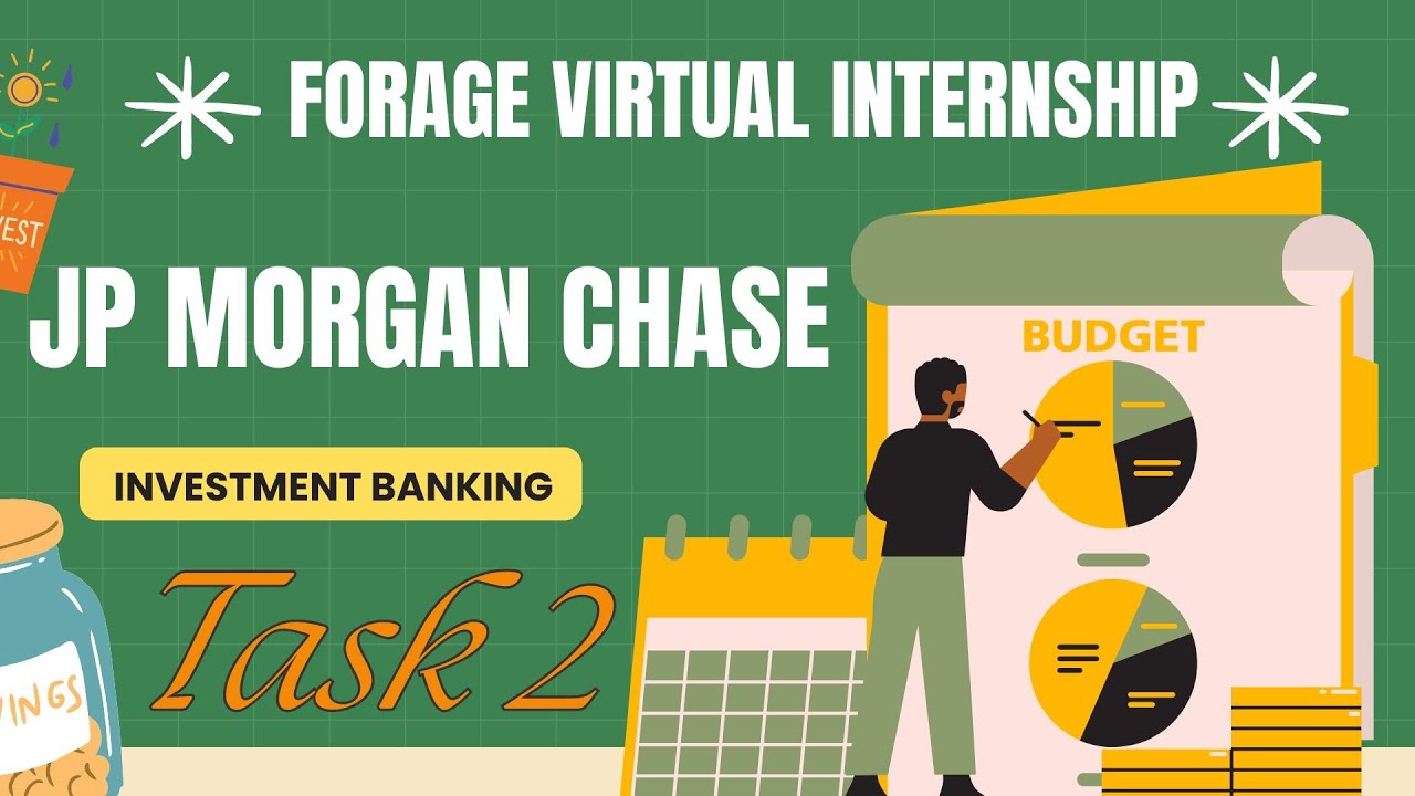 Forage-  J.P. Morgan Chase-Investment Banking Task 2