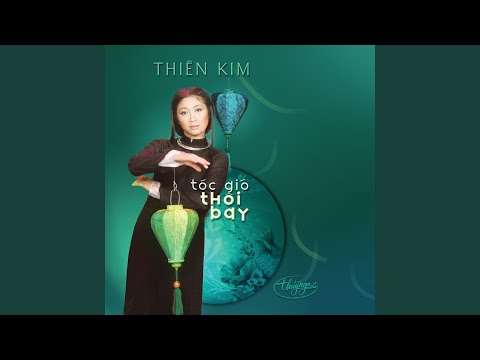 Thể hiện bởi Thiên Kim