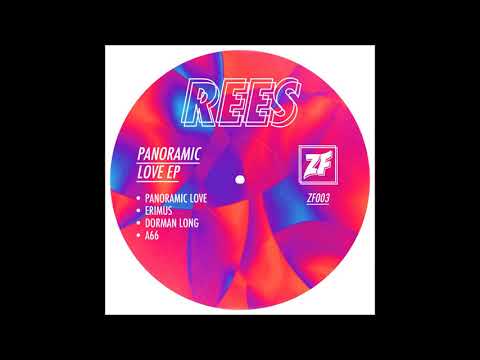 REES - Panoramic Love