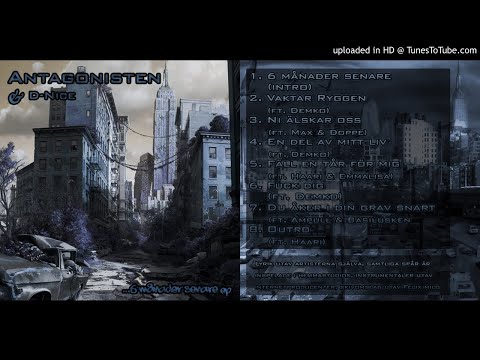 Antagonisten och D-nice - Vaktar ryggen (Feat. Demko)