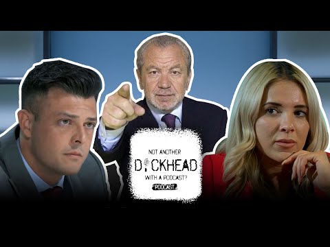 What is it really like on the Apprentice? ן Not Another D*ckhead with a Podcast ן Series Two #3