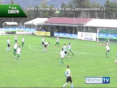 A TUTTO CAMPO: Dro - ArzignanoChiampo stagione 2014/2015