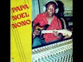 Papa Noel Nono - Bel Ami / Bon Samaritain (1984)