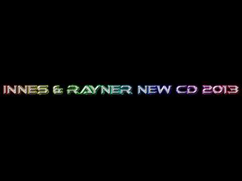 INNES AND RAYNER NEW CD 2013 - TRACK 6