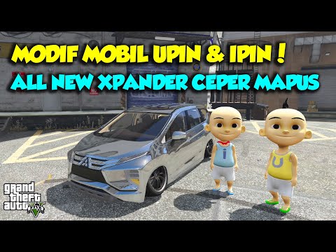 MITSUBISHI XPANDER ULTIMATE LIMITED EDITION UPIN SENANG - GTA V MOD SULTAN UPIN IPIN EPISODE SPESIAL