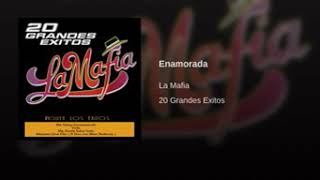 Enamorada | La Mafia