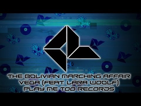 The Bolivian Marching Affair - Vega (Feat. Lara Woolf)