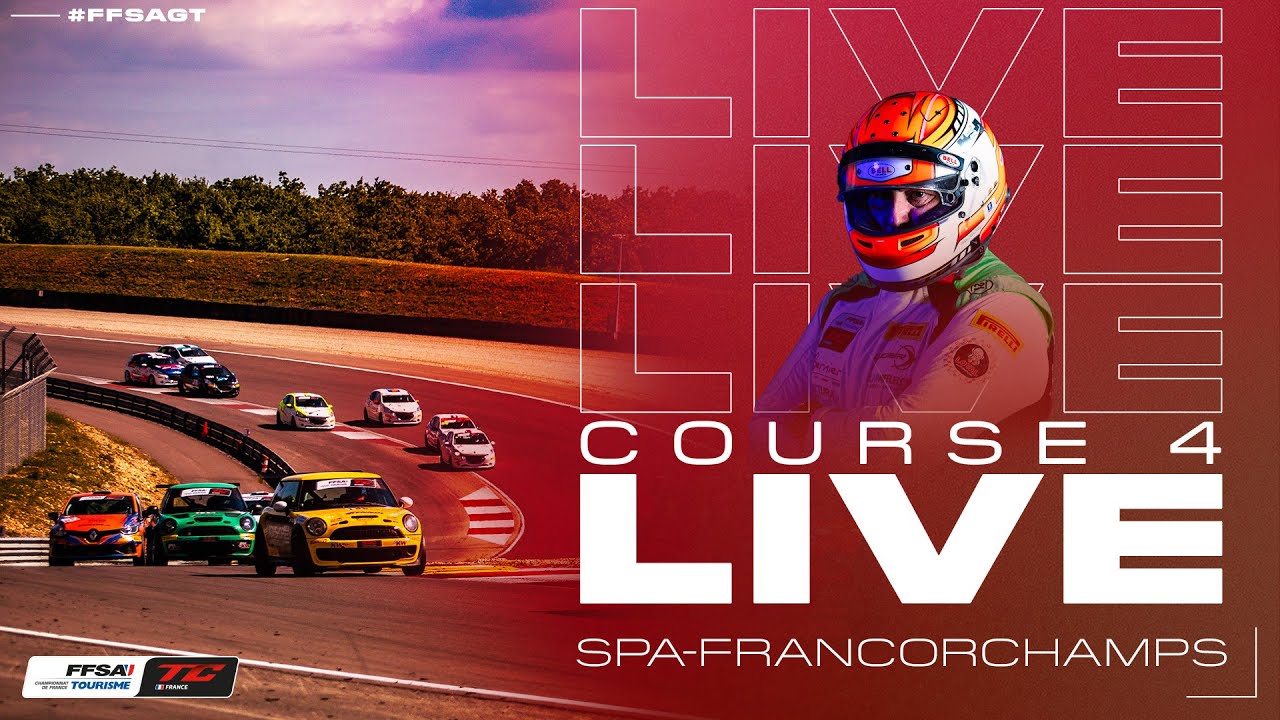 LIVE &ndash; Course 4 &ndash; Championnat de France FFSA Tourisme &ndash; Spa-Francorchamps 2025