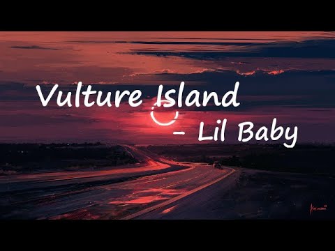 Rob49 ft. Lil Baby - Vulture Island V2  Lyrics