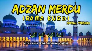 Download lagu ADZAN PALING MERDU IRAMA KURDI mp3
