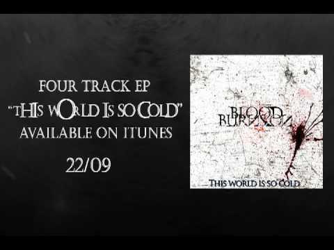 Blood Burns On - This World Is So Cold (Official Lyric Video)