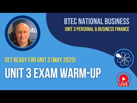 Unit 3 Exam Warm-up | BTEC National Business Unit 3 Exam May 2025