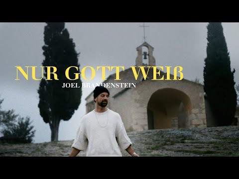 Joel Brandenstein - Nur Gott weiß (Offizielles Musikvideo)