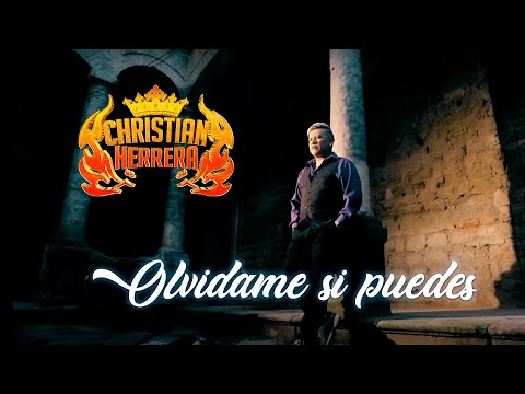 CHRISTIAN HERRERA - OLVIDAME SI PUEDES (Video Official)