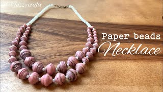DIY Paper Jewellery | Paper Beads Necklace