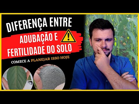 Diferença entre ADUBAÇÃO E FERTILIDADE DO SOLO