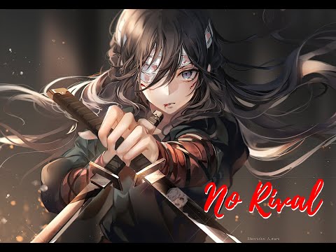 Nightcore ~ No Rival (Lyrics)