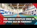 Take a look inside the PSV Academy!