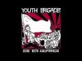 Youth Brigade - What are you fighting for