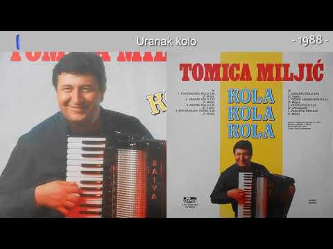 Tomica Miljic - Uranak kolo - (Audio 1988)